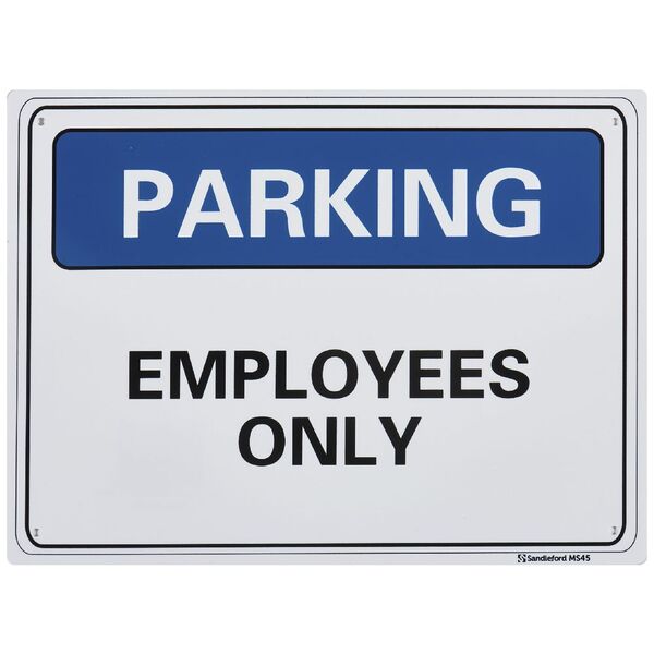 Sandleford Employees Parking Only Sign 300 x 225mm