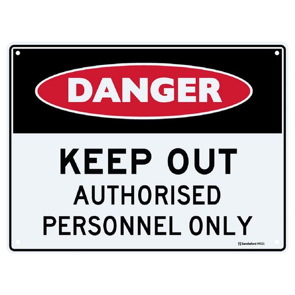 Danger Keep out Sign 22.5 x 30cm