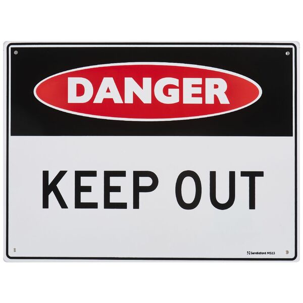 Danger Keep Out Sign 300 x 225mm