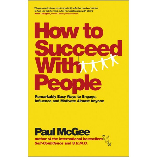 How to Succeed with People Book