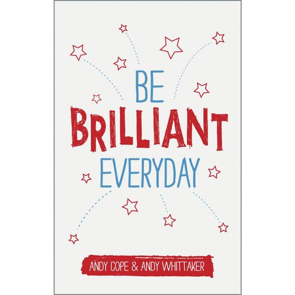 Be Brilliant Every Day Book