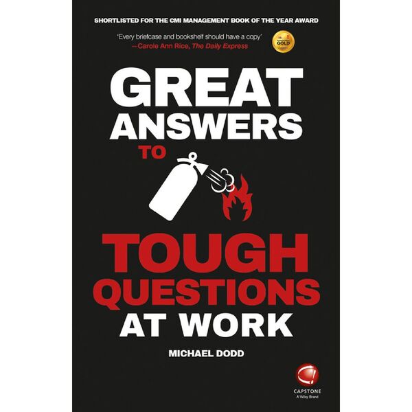 Great Answers to Tough Questions at Work Book